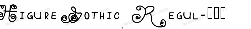 Higure Gothic  Regul字体转换